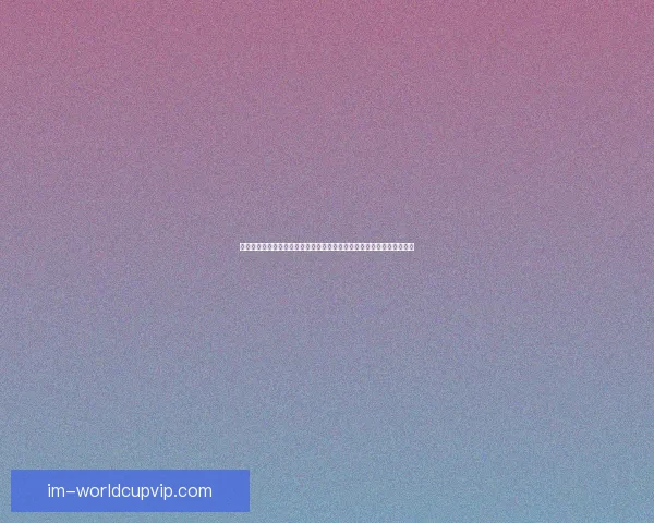 世界杯竞猜预测:深度分析球队实力和赛程动态,助你轻松掌握胜负趋势 世界杯竞猜预测:深度分析球队实力和赛程动态,助你轻松掌握胜负趋势