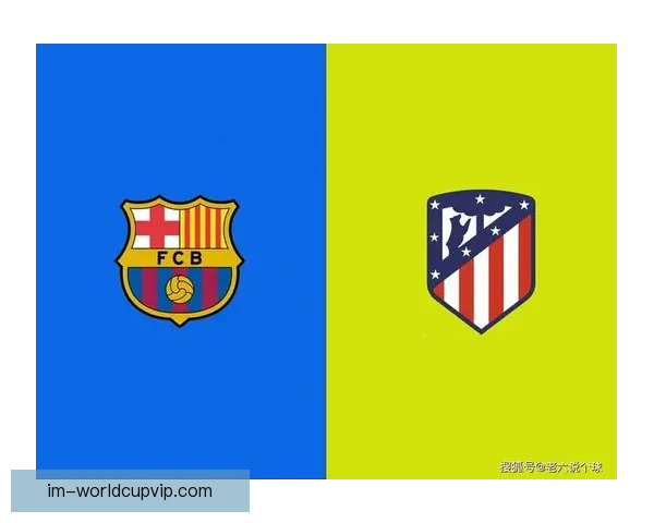 在凌晨结束的西甲焦点战中巴萨绝杀马竞亚马逊多角度分析球队表现